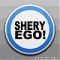   shery ego